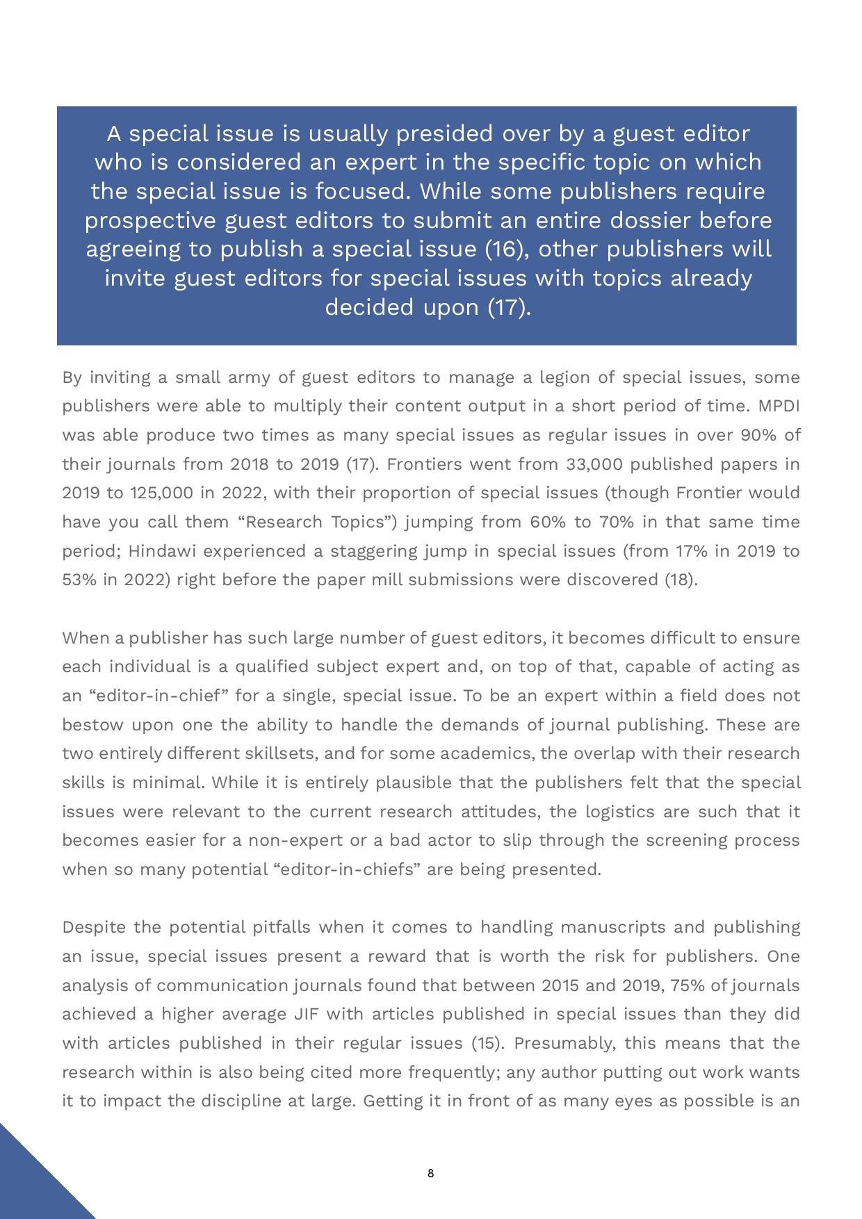 A field expert may struggle with the responsibilities of an editor-in-chief, just one possible pitfall of special issues.
